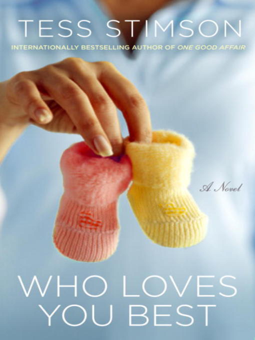 Title details for Who Loves You Best by Tess Stimson - Available
